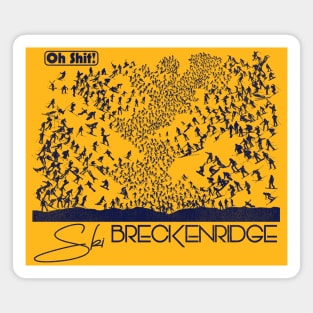 Oh Shit! Ski Breckenridge Magnet